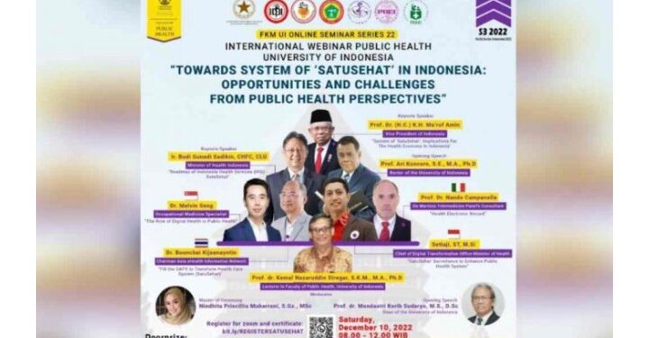 Dukung Sistem “Satu Sehat “Doktoral FKM UI 2022 Selenggarakan Seminar Internasional